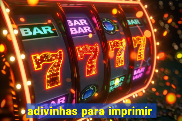 adivinhas para imprimir